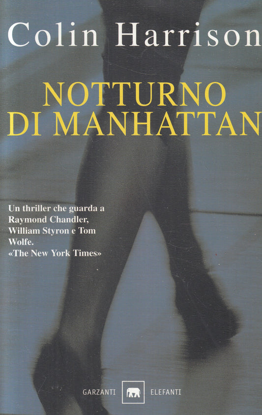 LN2- NOTTURNO DI MANHATTAN - COLIN HARRISON - GARZANTI ELEFANTI - B - JXS232