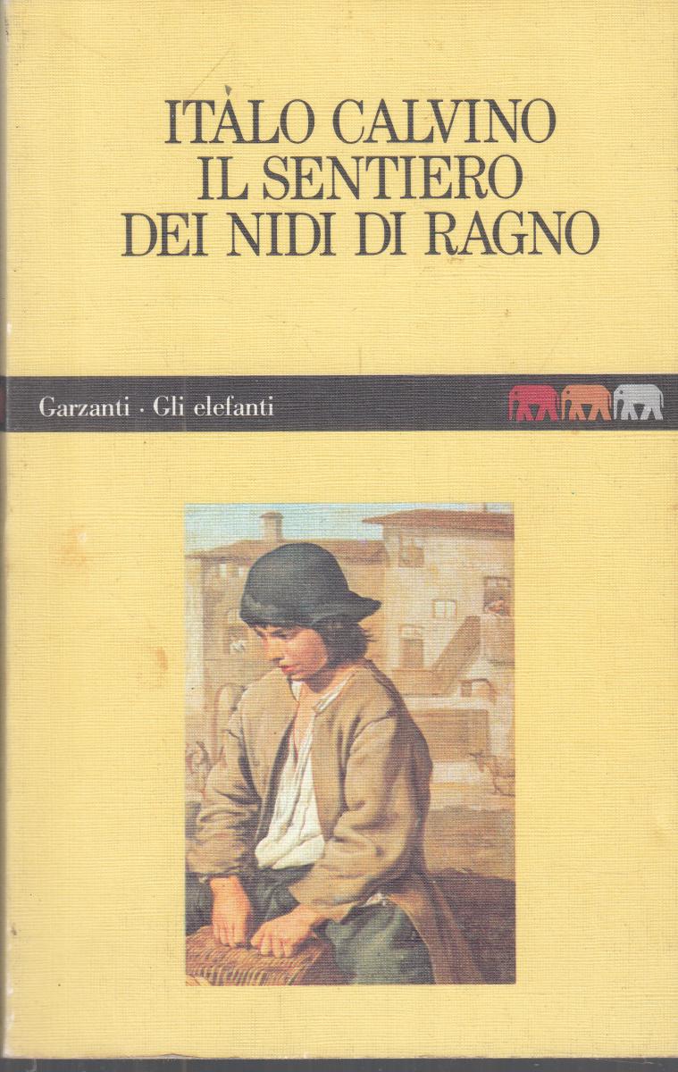 LN2- IL SENTIERO DEI NIDI DI RAGNO - ITALO CALVINO- GARZANTI ELEFANTI- B- JXS119