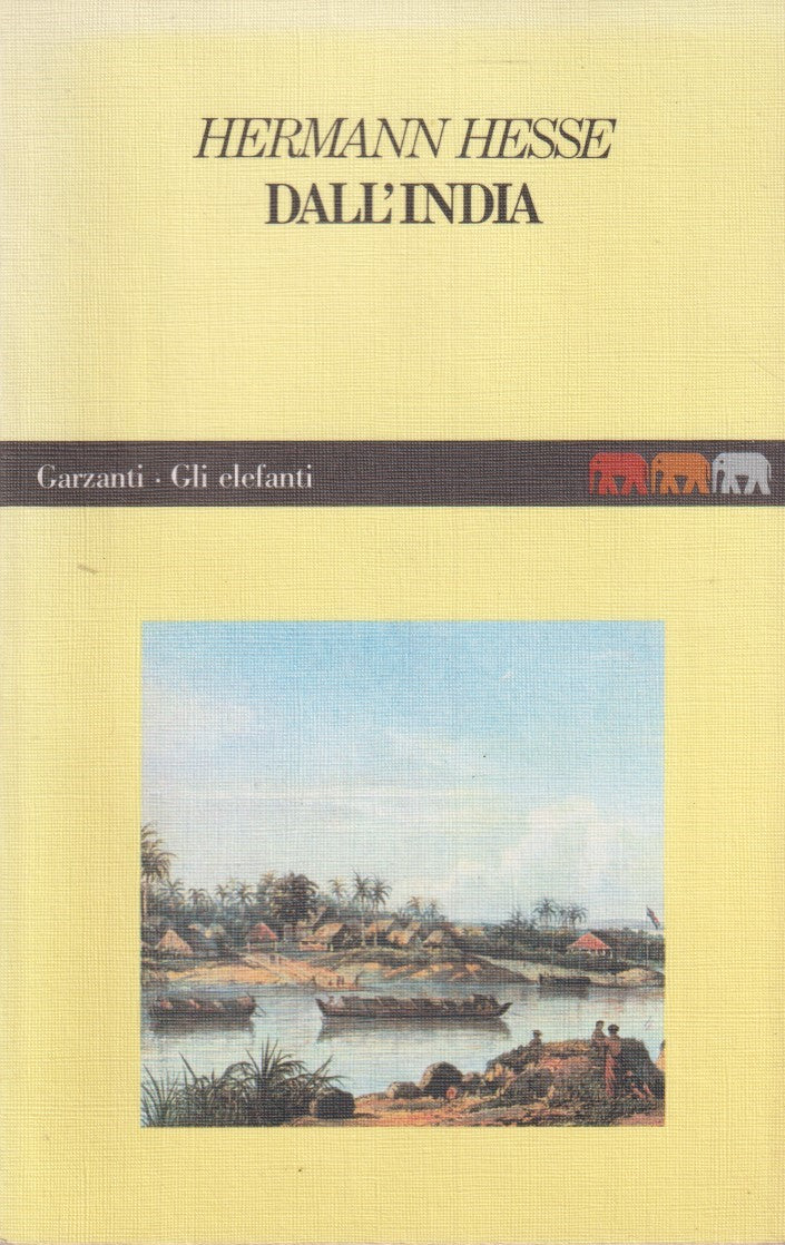 Dall'India - Hermann Hesse - Garzanti Gli elefanti - XFS