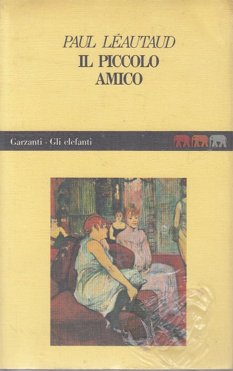 LN- IL PICCOLO AMICO - LEAUTAUD - GARZANTI - ELEFANTI -- 1998 - B - ZFS662