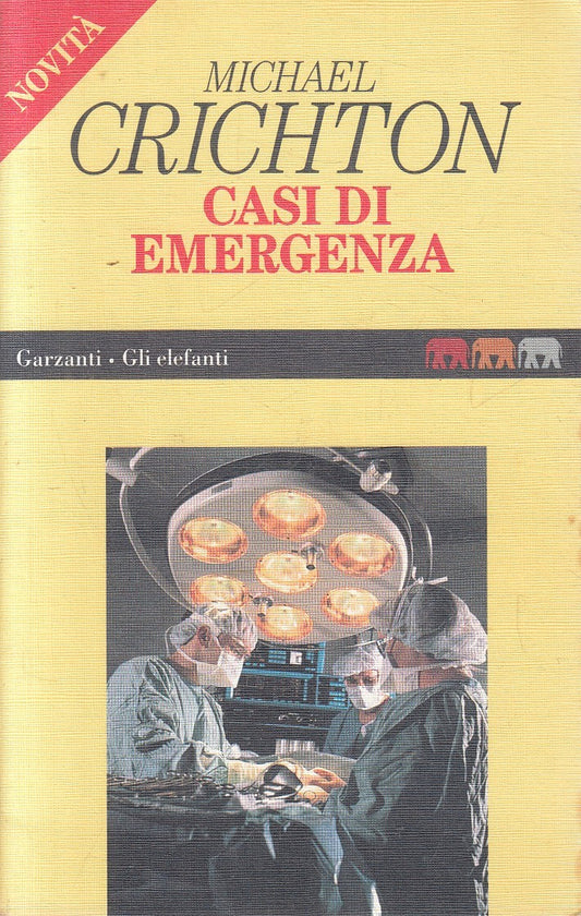 CASI DI EMERGENZA - MICHAEL CRICHTON - GARZANTI ELEFANTI - B - JXS300