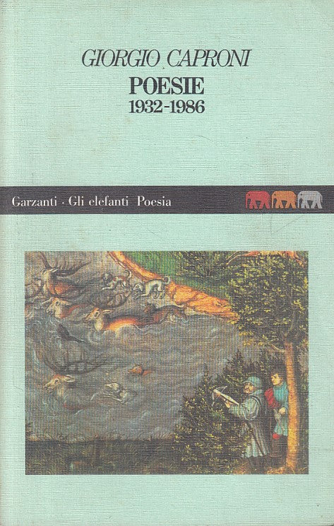 LN- POESIE 1932/1986 - GIORGIO CAPRONI - GARZANTI -- 1a ED. - 1989 - B - ZFS449