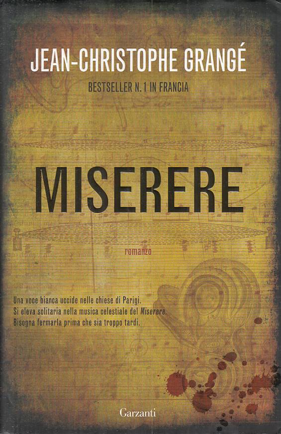 MISERERE - GRANGE' - GARZANTI - NARRATORI - 1a ED. - 2009 - CS - ZFS71