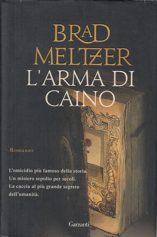 LN- L'ARMA DI CAINO - MELTZER - GARZANTI -- 1a ED. - 2009 - CS - ZFS427