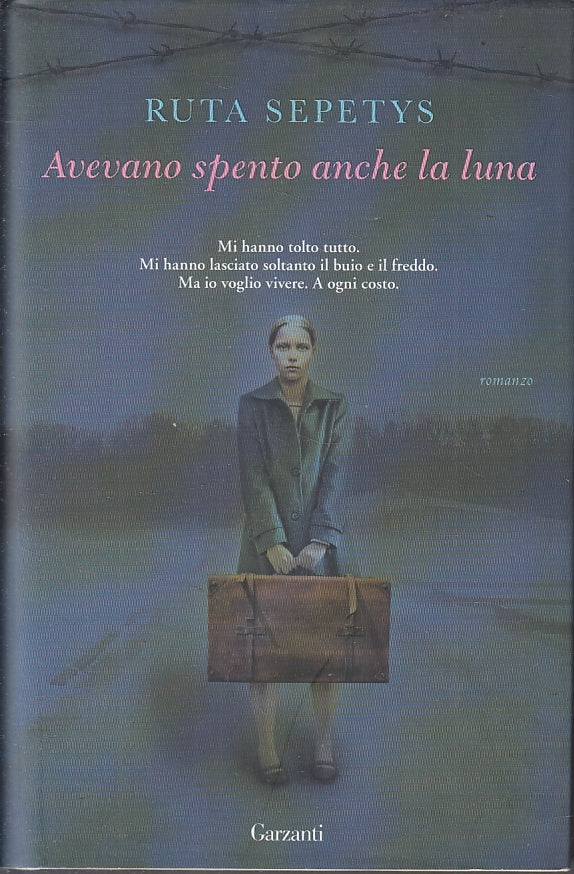 LN- AVEVANO SPENTO ANCHE LA LUNA - RUTA SEPETYS - GARZANTI --- 2011 - CS- ZFS239