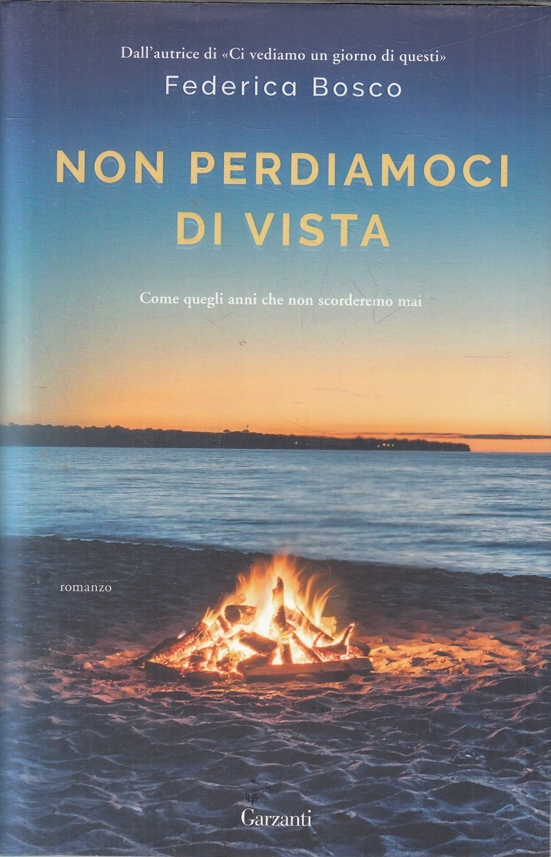 NON PERDIAMOCI DI VISTA - FEDERICA BOSCO - GARZANTI - CS - JXS202