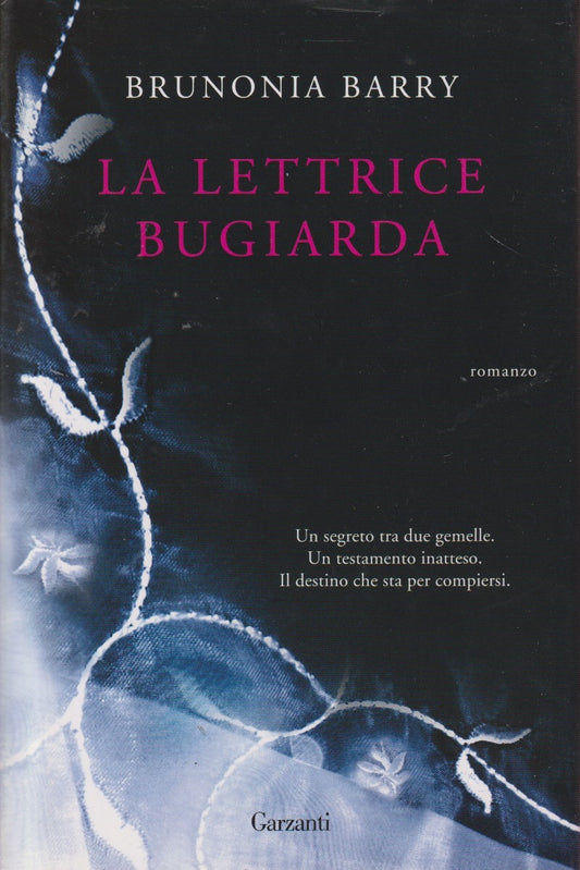 La lettrice bugiarda - Brunonia Barry - Garzanti - JXS118