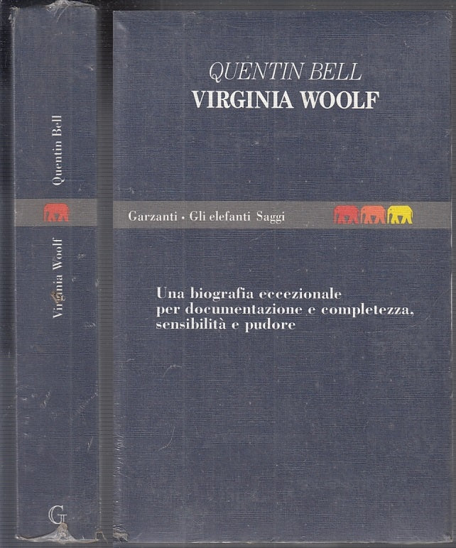 LS- VIRGINIA WOOLF - QUNTIN BELL - GARZANTI- GLI ELEFANTI SAGGI-- 1995- B- XFS60