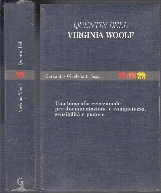 LS- VIRGINIA WOOLF - QUNTIN BELL - GARZANTI- GLI ELEFANTI SAGGI-- 1995- B- XFS60