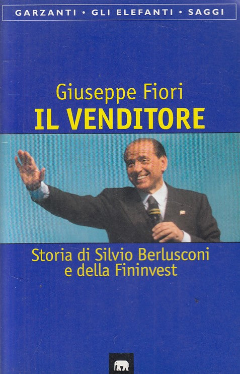 LS- VENDITORE STORIA SILVIO BERLUSCONI FININVEST-- GARZANTI--- 1996 - B - YFS207