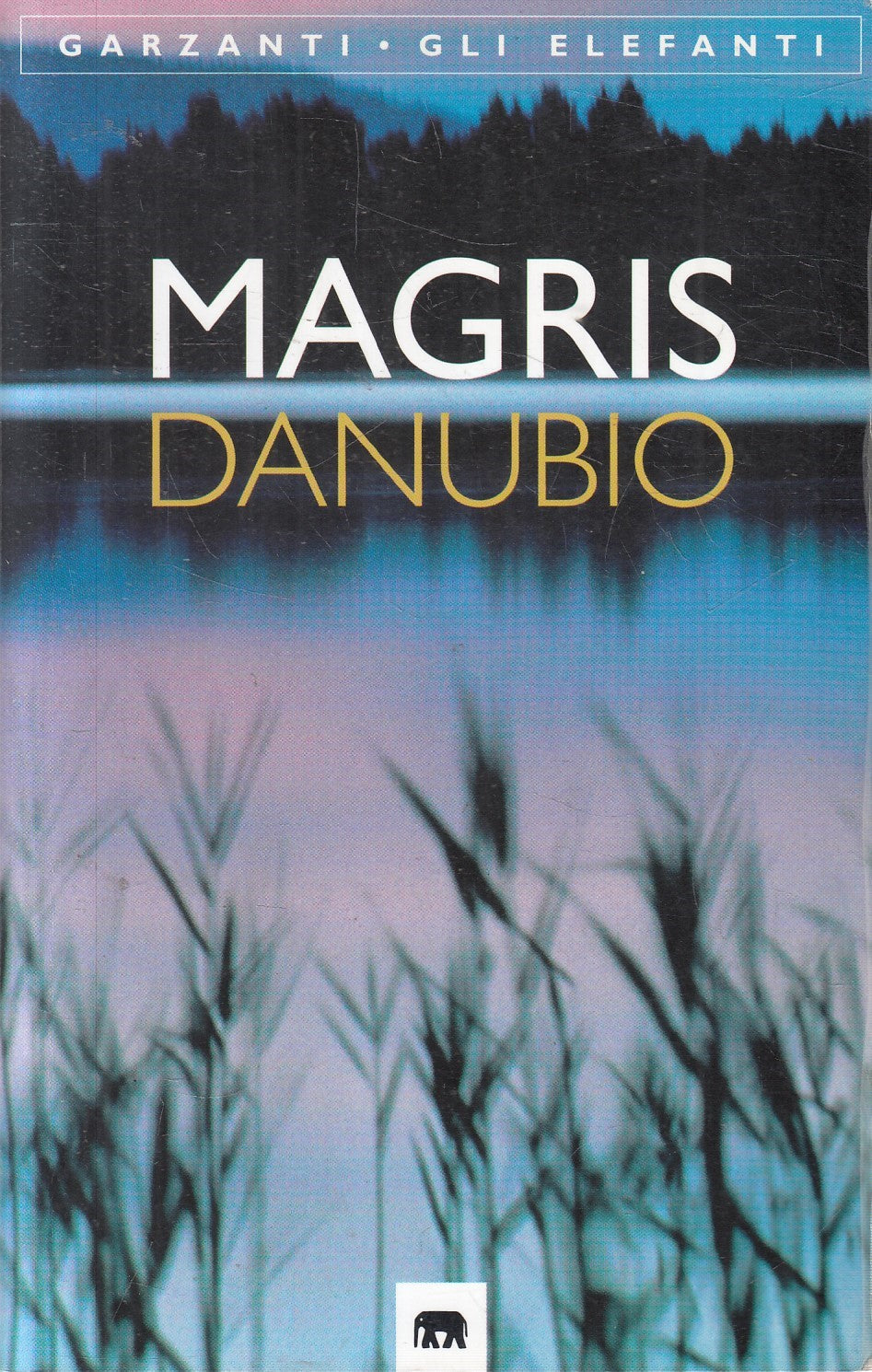 Danubio - Claudio Magris - Garzanti Elefanti - JXS322