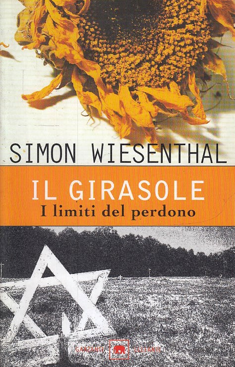 LS- IL GIRASOLE LIMITI DEL PERDONO - SIMON WIESENTHAL- GARZANTI- 2002- B- YFS333