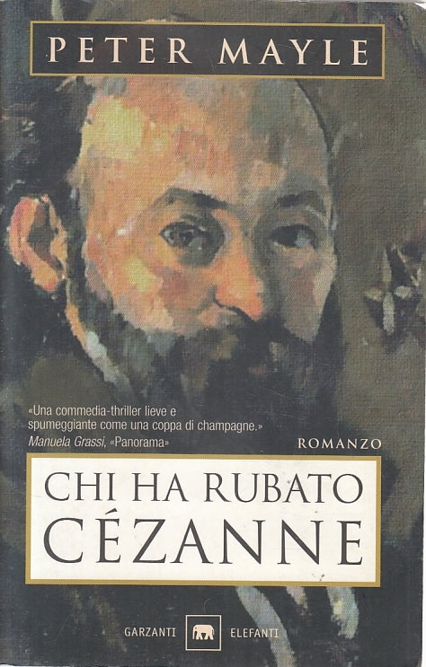 LN2- CHI HA RUBATO CEZANNE - MAYLE - GARZANTI ELEFANTI - B - JXS156