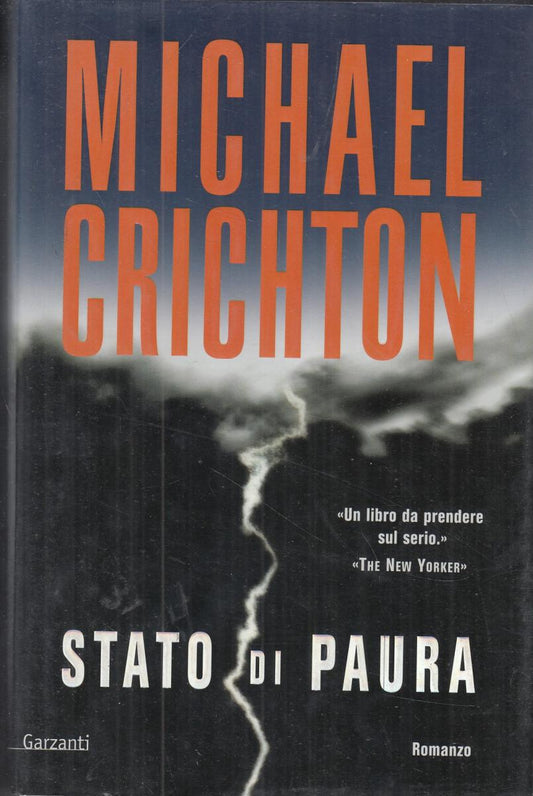 LN2- STATO DI PAURA - MICHAEL CRICHTON - GARZANTI - CS- JXS117