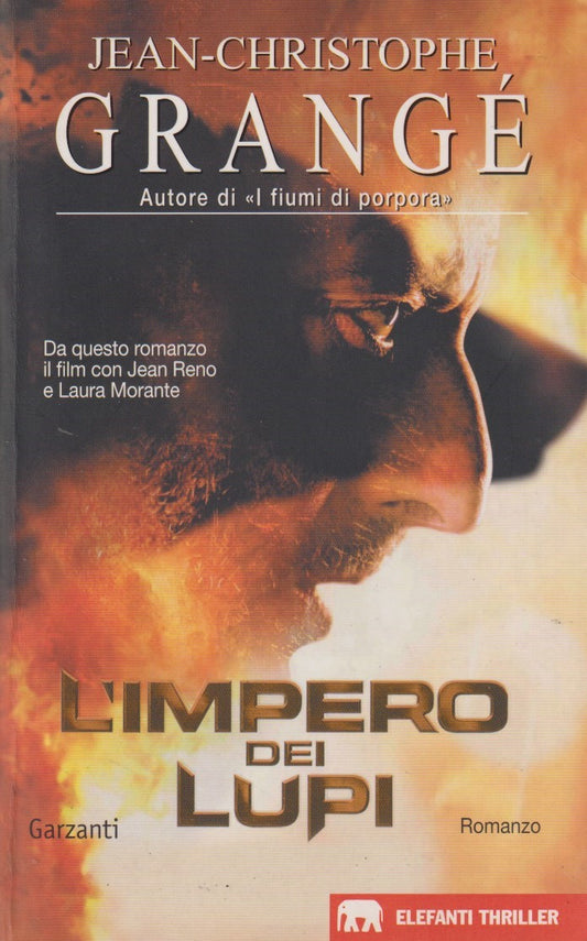 L'impero dei lupi - Jean Christophe Grange - Garzanti Elefanti - JXS190