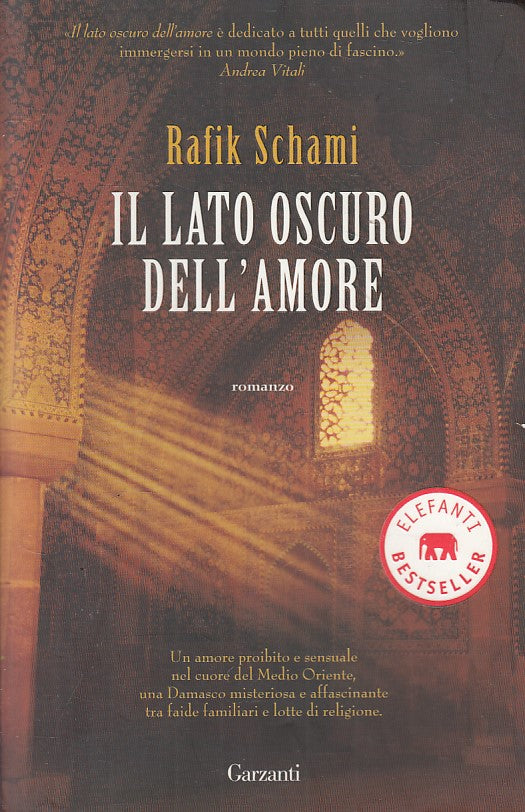 LN- IL LATO OSCURO DELL'AMORE - SCHAMI - GARZANTI -- 1a ED. - 2008 - B - ZFS181