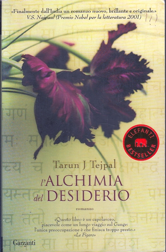 LN- L'ALCHIMIA DEL DESIDERIO - TARUN J TEJPAL - GARZANTI - ELEFANTI--- B- ZFS634