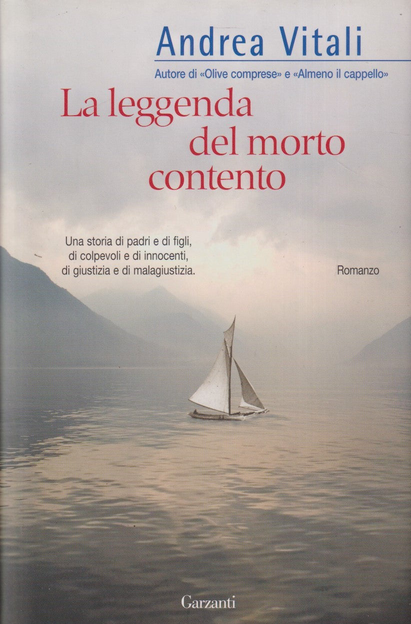 La leggenda del morto contento - Andrea Vitali - Garzanti - JXS172