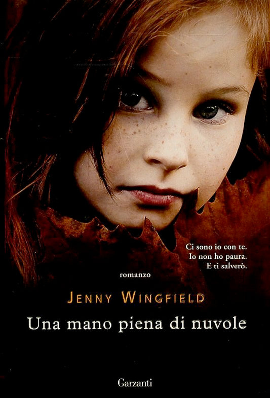 Una mano piena di nuvole - Jenny Wingfield - Garzanti - JXS61