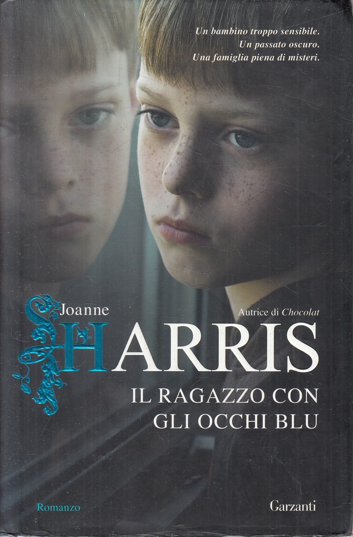 Il ragazzo con gli occhi blu - Joanne Harris - Garzanti - JXS326