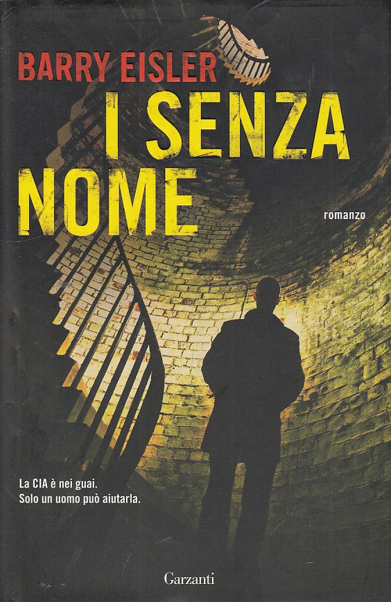 LN- I SENZA NOME- EISLER- GARZANTI-- 1a ED.- 2010- CS- YDS337