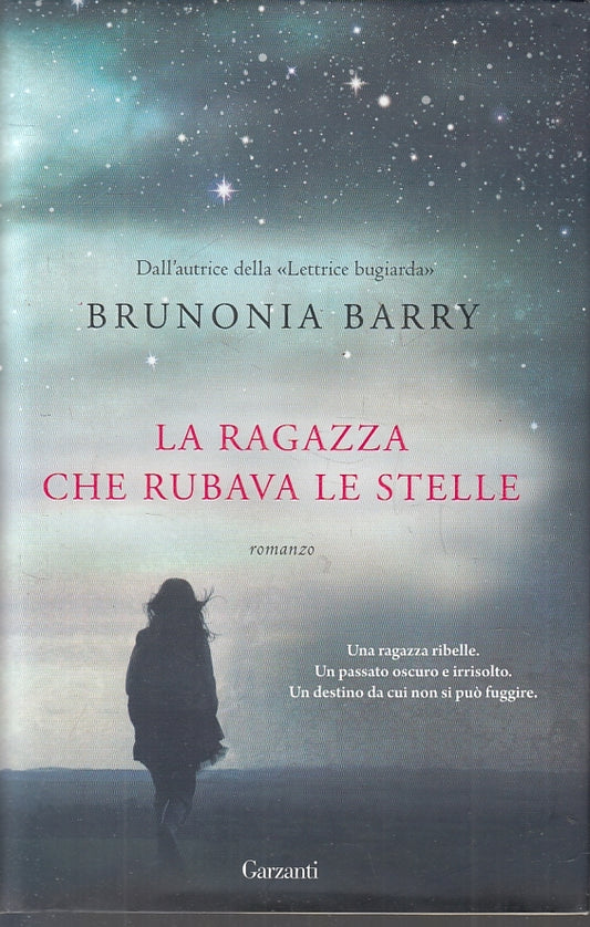 LN2- LA RAGAZZA CHE RUBAVA LE STELLE- BRUNONIA BARRY- GARZANTI--- 2010- CS- JXS9