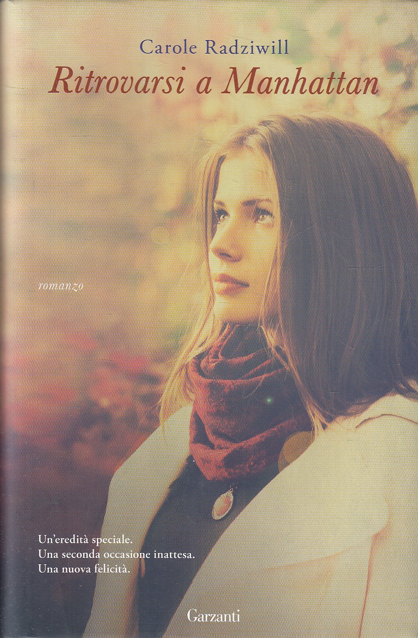 LN2- RITROVARSI A MANHATTAN - RADZIWILL - GARZANTI NARRATORI - CS - JXS110