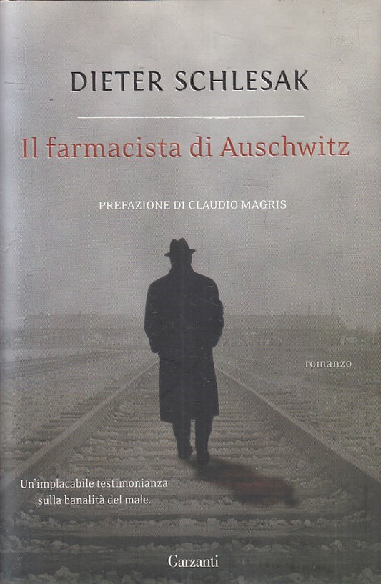 LN2- IL FARMACISTA DI AUSCHWITZ - SCHLESAK - GARZANTI - CS - JXS205