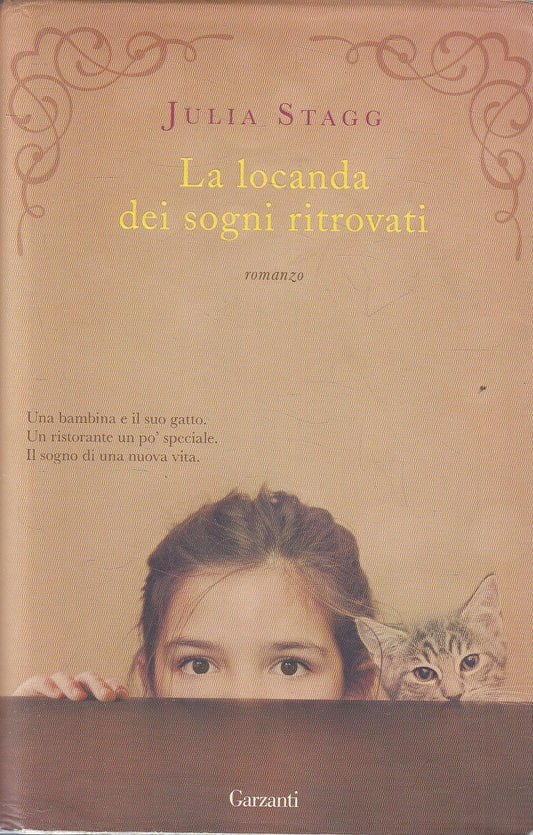 LA LOCANDA DEI SOGNI RITROVATI - JULIA STAGG - GARZANTI - CS - JXS276