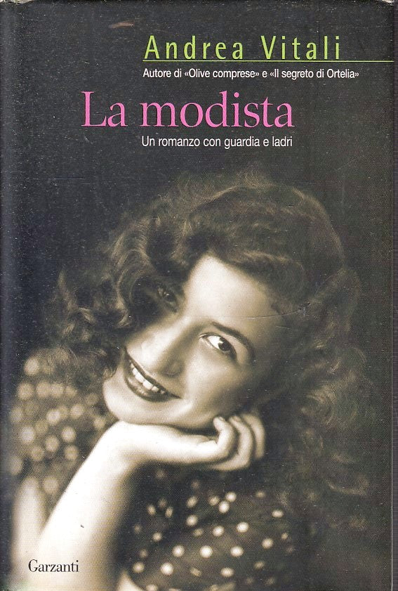 LA MODISTA ROMANZO CON GUARDIA E LADRI - ANDRA VITALI - GARZANTI- CS- JXS51