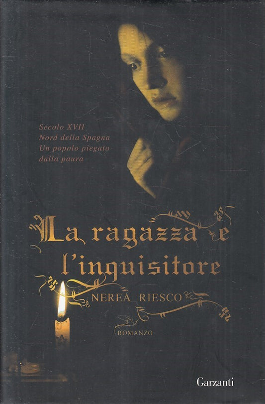 LN2- LA RAGAZZA E L'INQUISITORE - RIESCO - GARZANTI NARRATORI - CS - JXS173