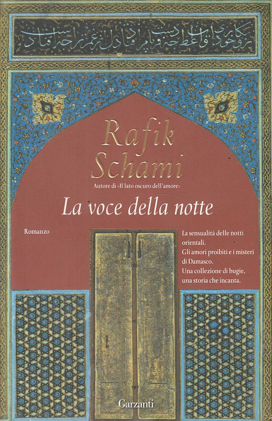LN- LA VOCE DELLA NOTTE - RAFIK SCAMI - GARZANTI --- 2008 - CS - YFS408