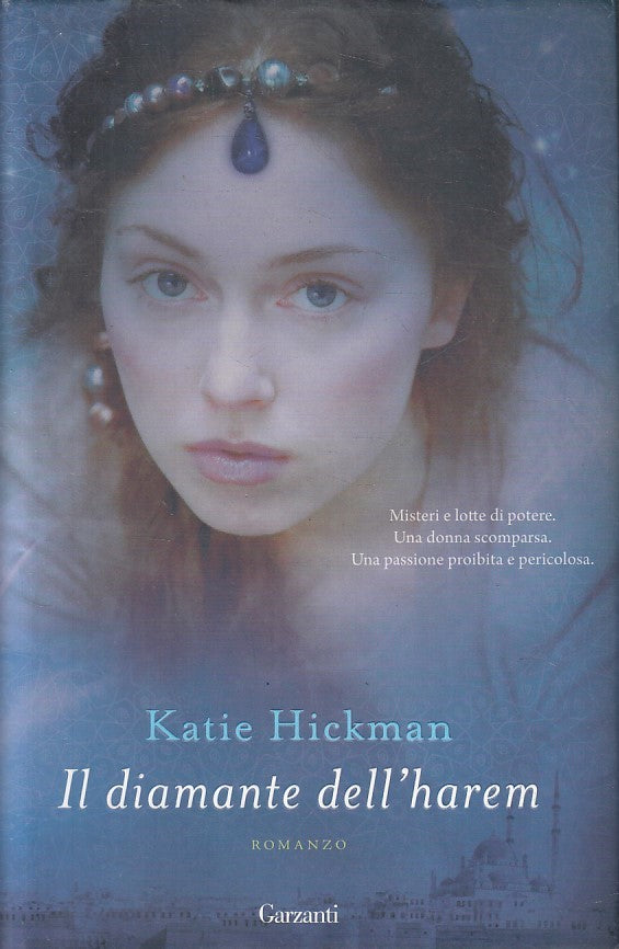 LN2- IL DIAMANTE DELL'HAREM - KATIE HICKMAN - GARZANTI - CS - JXS41