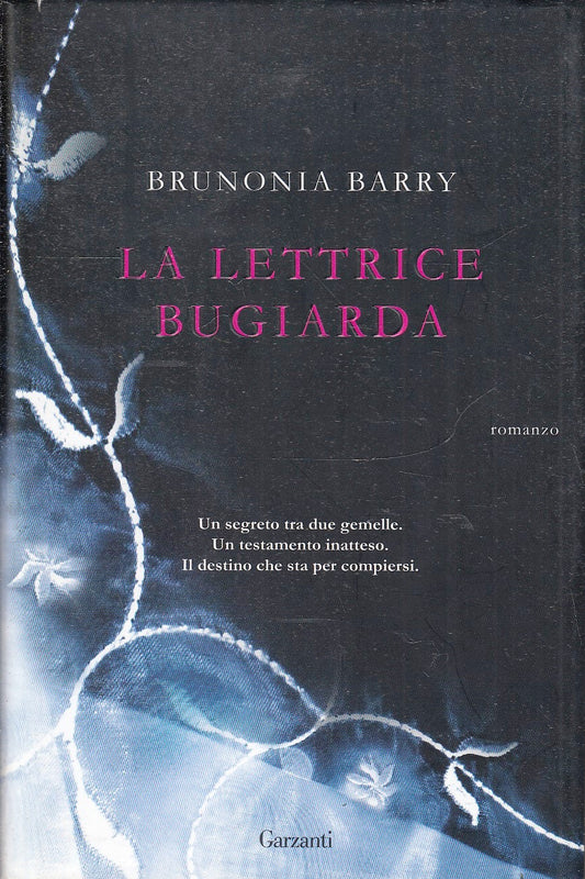 LA LETTRICE BUGIARDA - BRUNONIA BARRY - GARZANTI - CS- JXS79