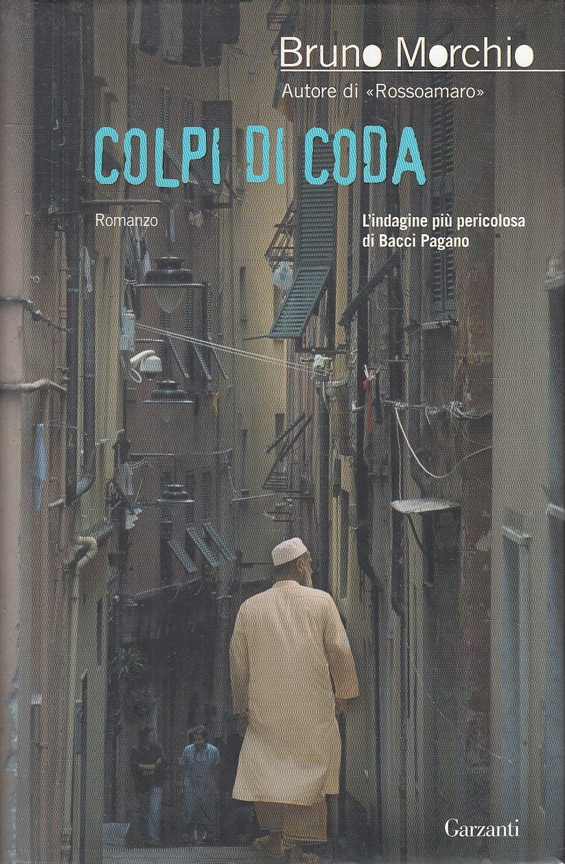 LN2- COLPI DI CODA - BRUNO MORCHIO - GARZANTI - CS - JXS225