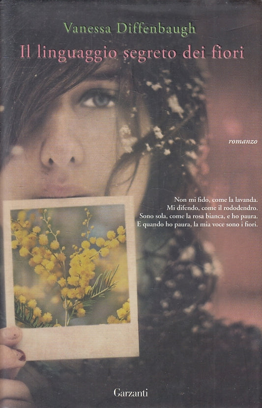 LN2- IL LINGUAGGIO SEGRETO DEI FIORI - DIFFENBAUGH - GARZANTI - CS - JXS135