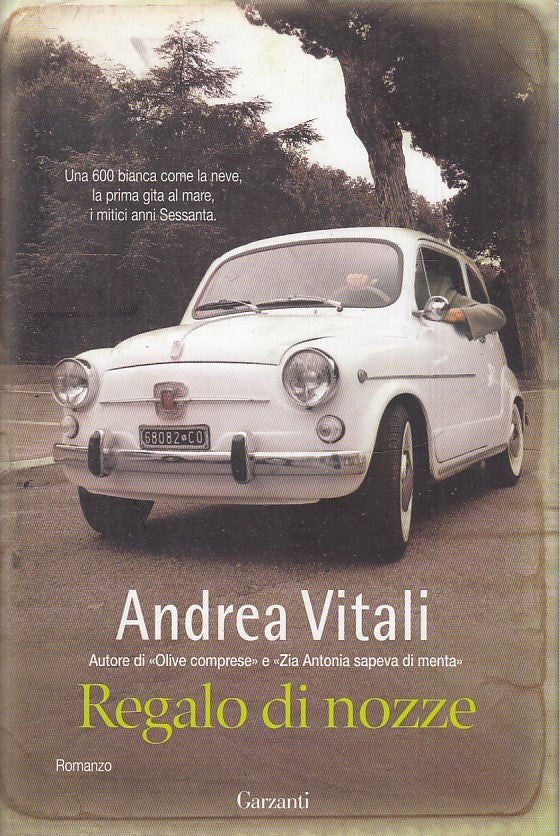 Regalo di nozze - Andrea Vitali - Garzanti - JXS35