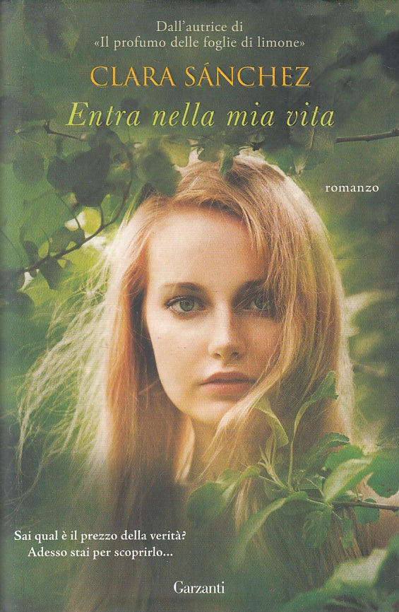 LN2- ENTRA NELLA MIA VITA - SANCHEZ - GARZANTI - CS - JXS132