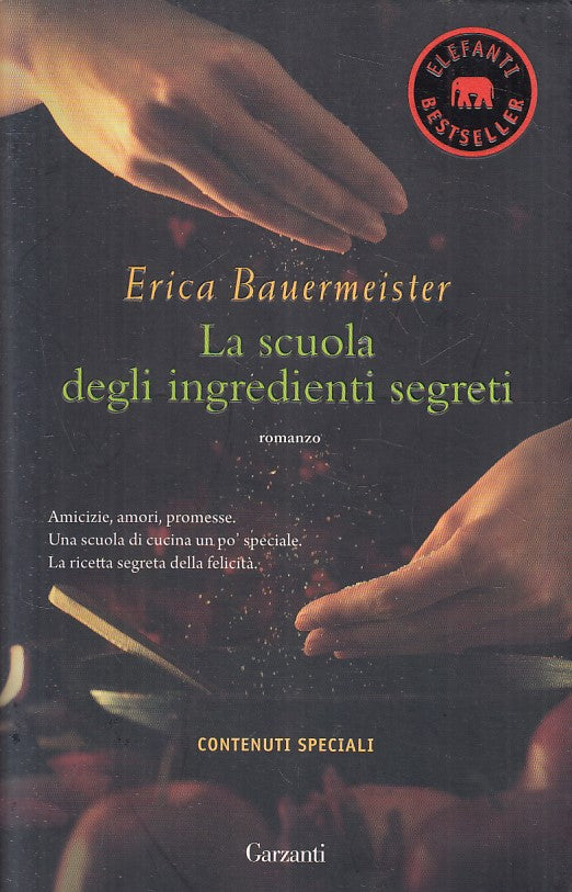 LN2- LA SCUOLA DEGLI INGREDIENTI SEGRETI - BAUERMEISTER - GARZANTI - B - JXS190