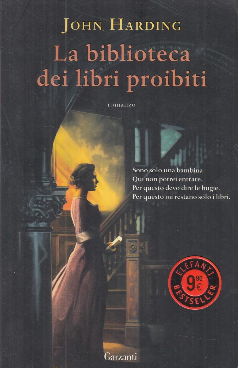 LN2- LA BIBLIOTECA DEI LIBRI PROIBITI- JOHN HARDING- GARZANTI ELEFANTI- B- JXS16