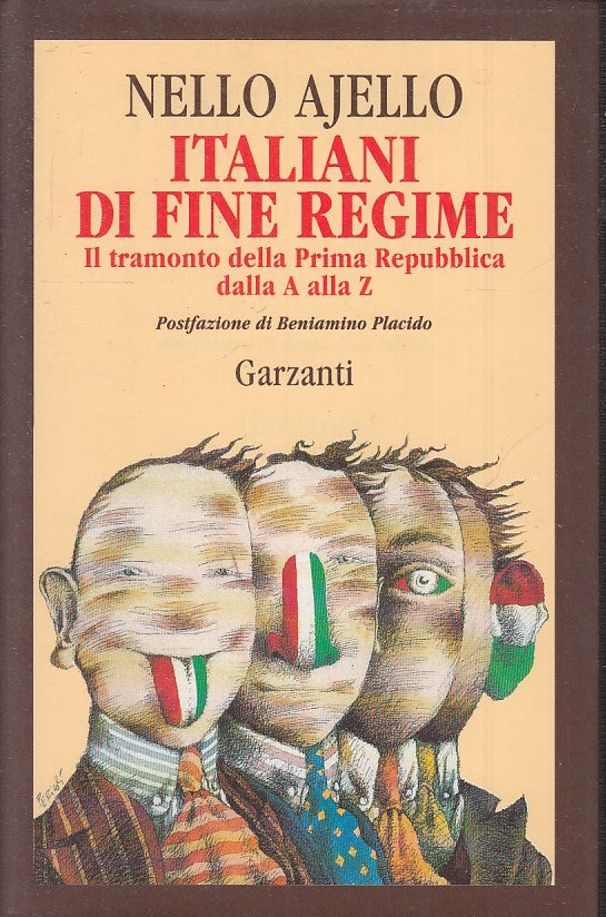 LS- ITALIANI DI FINE REGIME PRIMA REPUBBLICA- AJELLO- GARZANTI--- 1993- BS-ZTS30