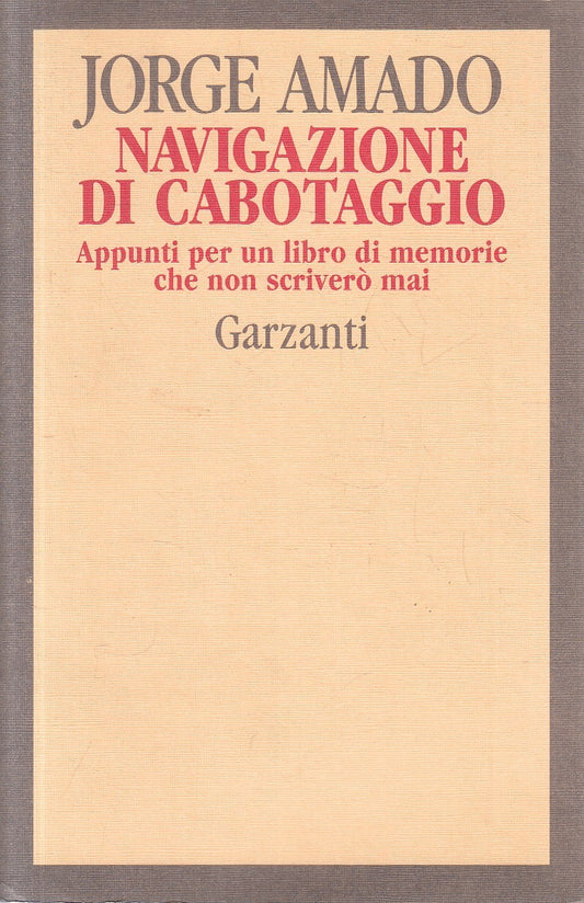 LZ- NAVIGAZIONE DI CABOTAGGIO - AMADO - GARZANTI -- 1a ED. - 1994 - B - YFS402