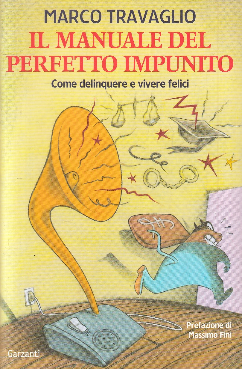 LN2- IL MANUALE DEL PERFETTO IMPUNITO - TRAVAGLIO - GARZANTI - B - JXS42