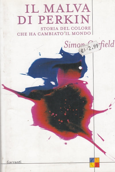 LS- IL MALVA DI PERKIN STORIA DEL COLORE- GARFIELD- GARZANTI--- 2002- B - YDS585
