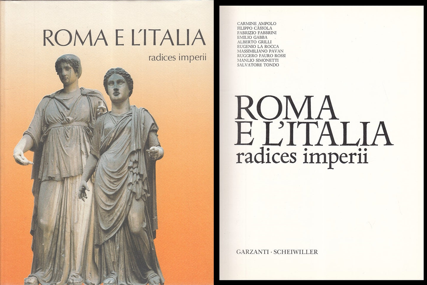 LS- ROMA E L'ITALIA -- GARZANTI SCHEIWILLER - ANTICA MADRE-- 1992 - CS - YFS950