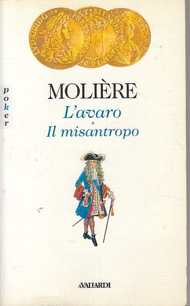 LN- L'AVARO IL MISANTROPO - MOLIERE - VALLARDI - POKER- 1a ED.- 1994 - B - ZFS68