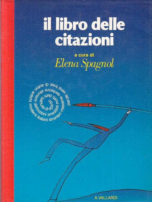 LZ- IL LIBRO DELLE CITAZIONI - ELENA SPAGNOL - VALLARDI --- 1989 - CS - ZFS82