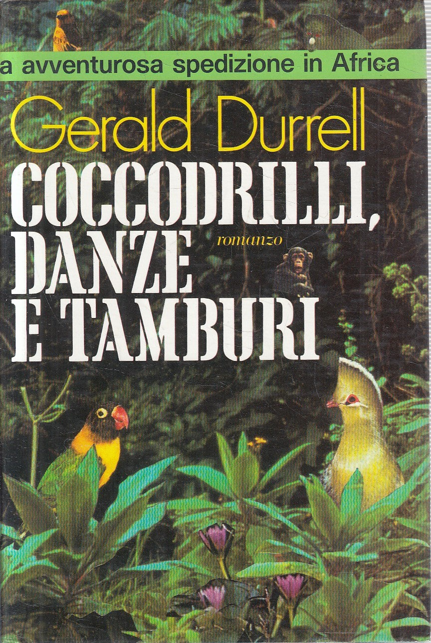 LN2- COCCODRILLI, DANZE E TAMBURI - GERALD DURRELL - VALLARDI - CS - JXS309