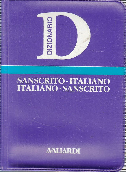 Dizionario Italiano - Sanscrito - Vallardi Dizionari Tascabili - 1a ed. - ZFS987