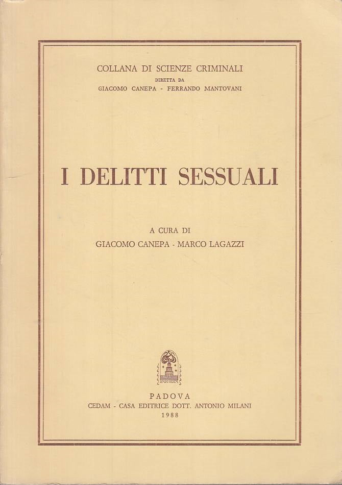 LZ- I DELITTI SESSUALI - CANEPA LEGAZZI - CEDAM --- 1988 - B - ZTS253
